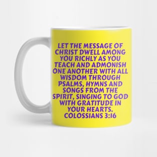 Bible Verse Colossians 3:16 Mug